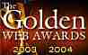 la fantasy lands  ha ricevuto il golden web awards 2003 - 2004 (In recognition of creativity, integrity and excellence on the Web).