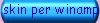 skin per winamp