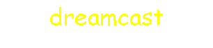 dreamcast