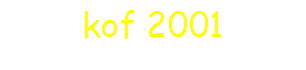 kof 2001