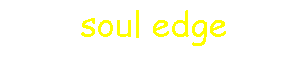 soul edge