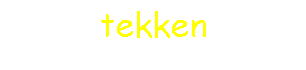 tekken