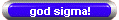 god sigma!