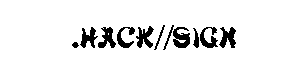 .hack//sign