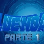 Blue Noah – Mare spaziale [Il Film] 1 di 4