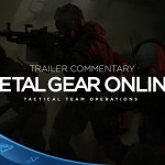 METAL GEAR ONLINE: Developer Insights PS4, PS3